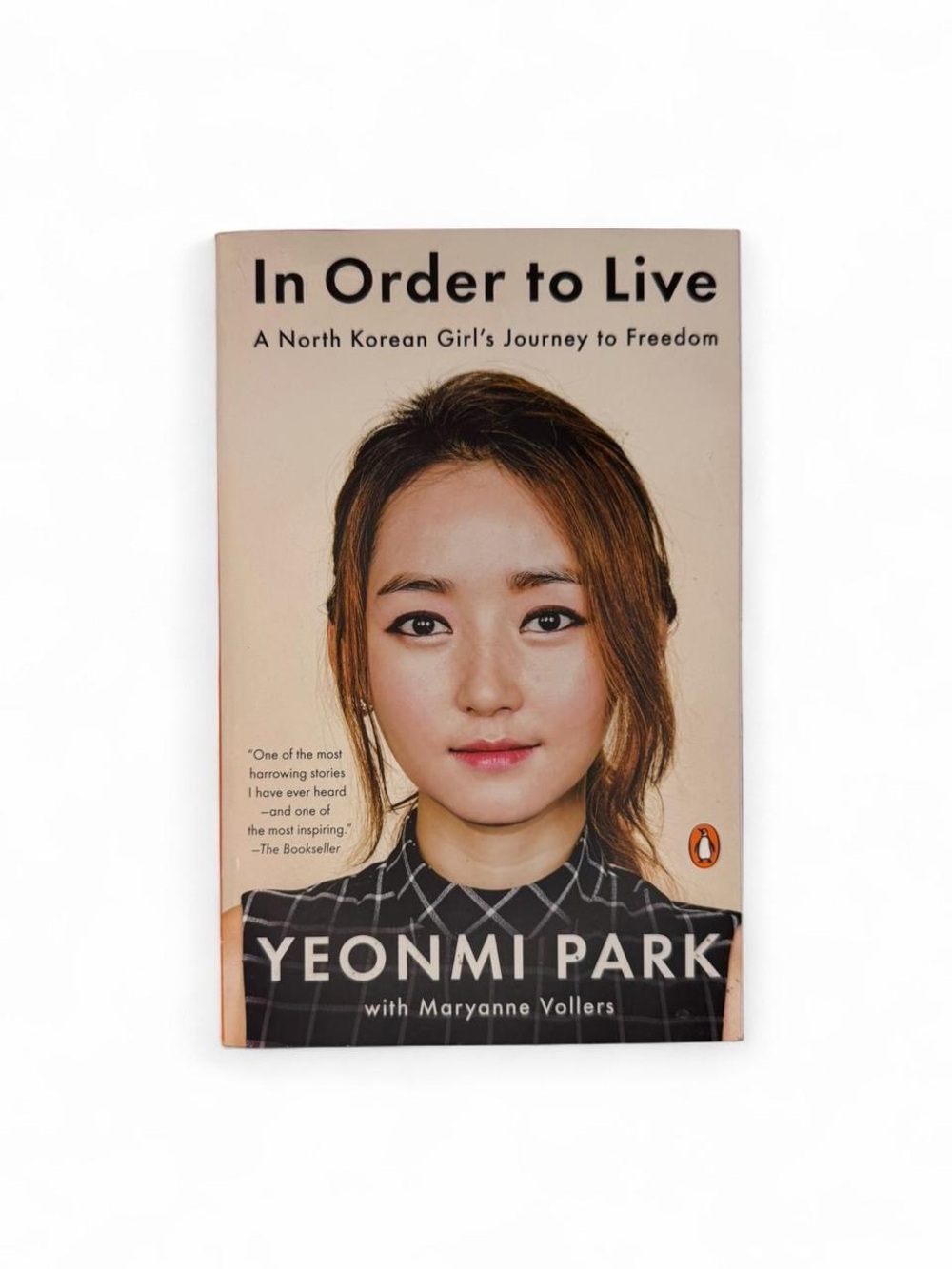 In Order to Live by Yeonmi Park (Paperback)